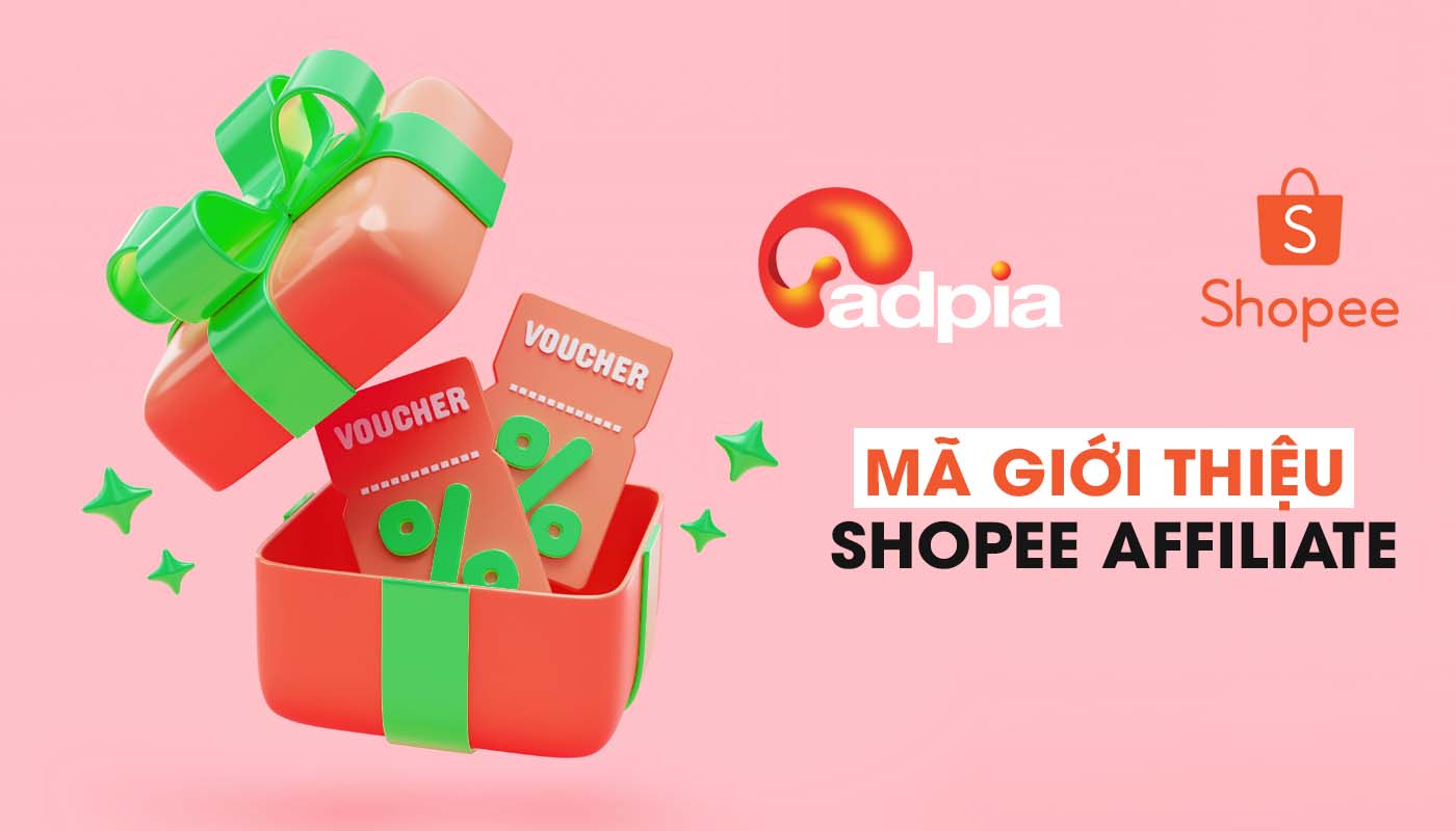 Mã giới thiệu Shopee Affiliate (Tiếp thị liên kết), Nhập và sử dụng thế nào?
