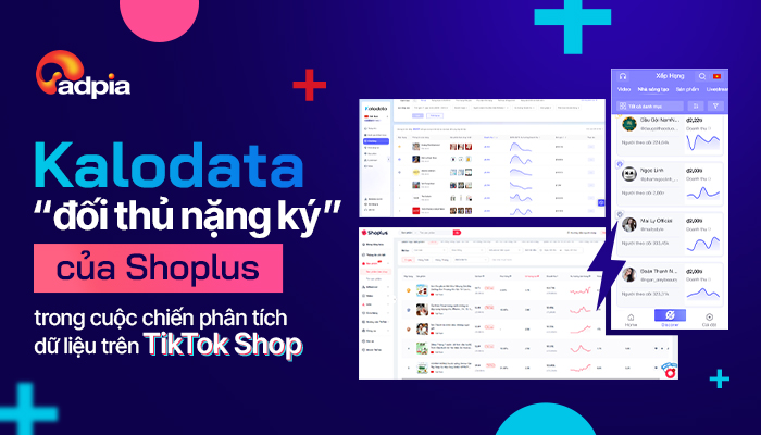 Kalodata: Ứng dụng hỗ trợ kinh doanh trên TikTok shop tương tự Shoplus