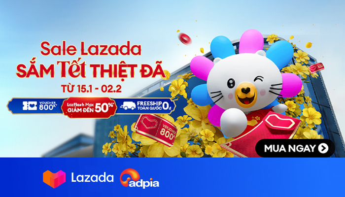 [LAZADA] Sale Lazada - Sắm Tết thiệt đã