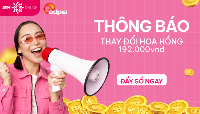 [ATM ONLINE] Thông báo thay đổi hoa hồng chiến dịch