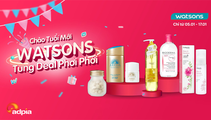 [WATSONS] Chào tuổi mới, Watsons tung deal phơi phới