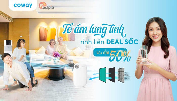 [COWAY] Tổ ấm lung linh rinh liền deal sốc