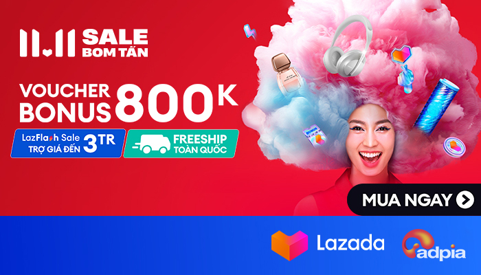 [LAZADA] 11.11 SALE BOM TẤN