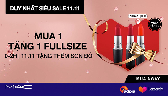 [LAZADA] Ưu đãi chính hãng từ MAC - Mua 1 được 3 fullsize