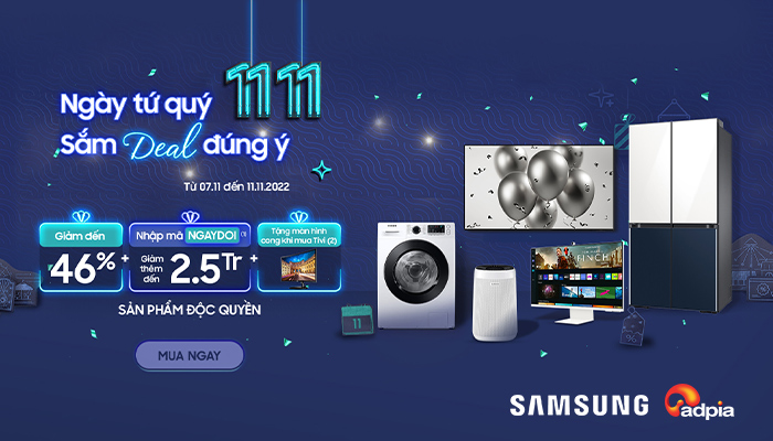 [SAMSUNG] Ngày tứ quý 11.11 - Sắm Deal đúng ý