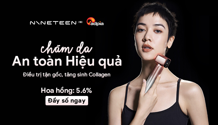 [CHIẾN DỊCH MỚI] Khởi sóng chiến dịch tiếp thị liên kết Nineteen