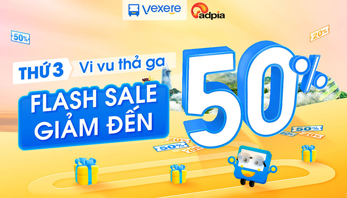 [VEXERE] Thứ 3 vi vu thả ga - Flash sale giảm đến 50%