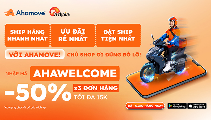 [AHAMOVE] Ưu đãi rẻ nhất giảm ngay 50%