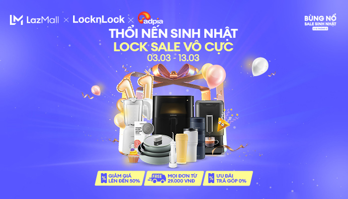 [LAZADA x Locknlock] Thổi nến sinh nhật - Lock Sale vô cực