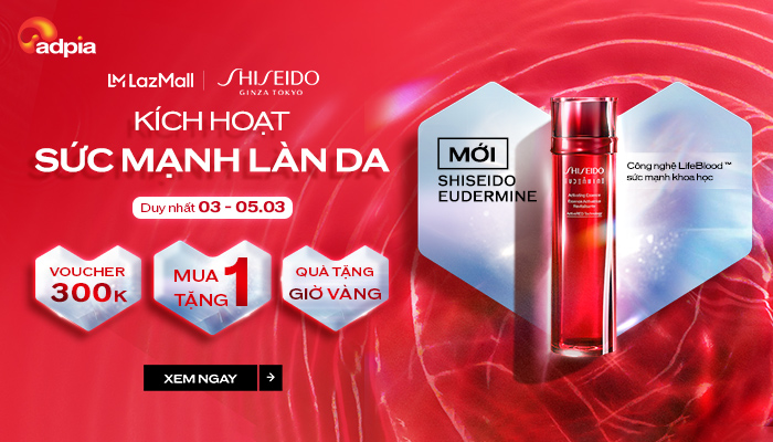 [LAZADA x Shiseido] Kích hoạt sức mạnh làn da