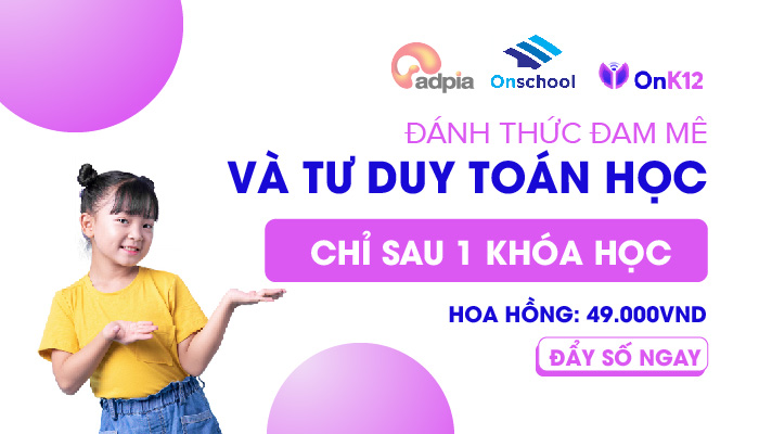 [CHIẾN DỊCH MỚI] Khởi sóng chiến dịch tiếp thị liên kết Onschool