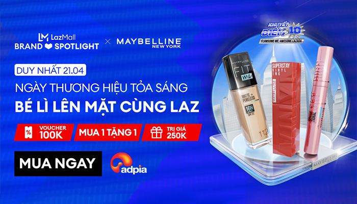 [LAZADA x Maybeline] Bé lì lên mặt cùng Laz