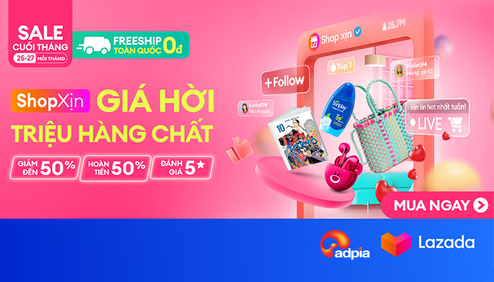 [LAZADA] Shop xịn giá hời triệu chất