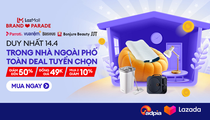 [LAZADA] Trong nhà ngoài phố - Toàn deal tuyển chọn