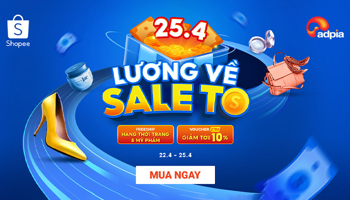 [SHOPEE] 25.4 Lương về sale to - Freeship tất đơn hàng Thời trang & Làm đẹp