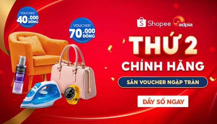 [SHOPEE] Thứ 2 chính hãng - Săn voucher ngập tràn