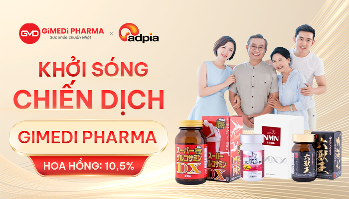 [CHIẾN DỊCH MỚI] Khởi sóng chiến dịch tiếp thị liên kết Gimedi Pharma