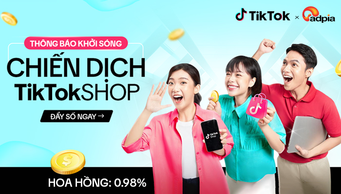 [CHIẾN DỊCH MỚI] Khởi sóng chiến dịch tiếp thị liên kết TikTok Shop