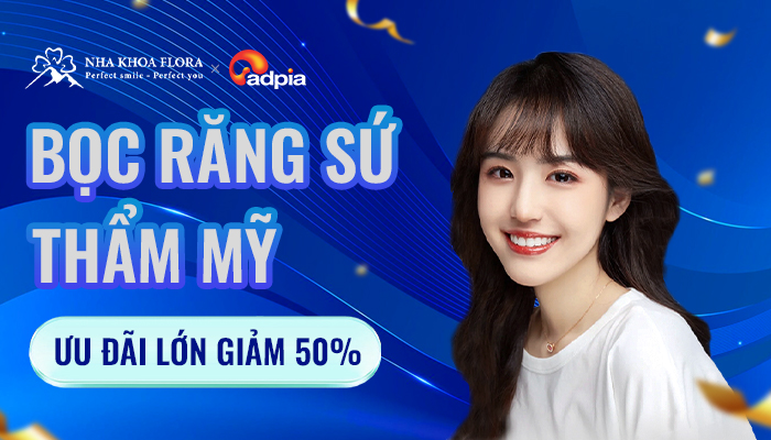 [NHAKHOAFLORA] Bọc răng sứ thẩm mỹ - Ưu đãi lớn giảm 50%