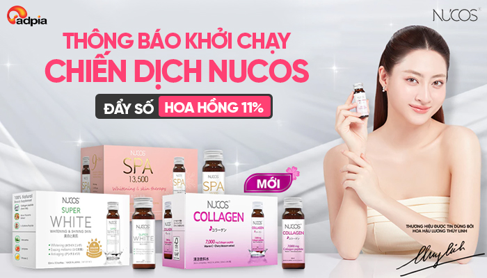 [CHIẾN DỊCH MỚI] Khởi sóng chiến dịch tiếp thị liên kết Nucos