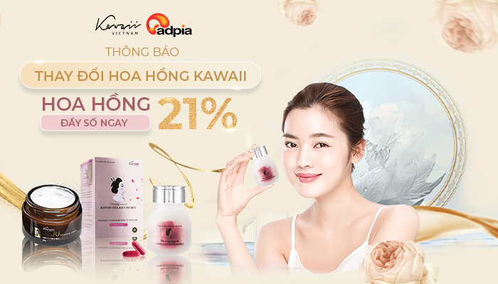 [KAWAII] Thông báo tăng hoa hồng chiến dịch Kawaii