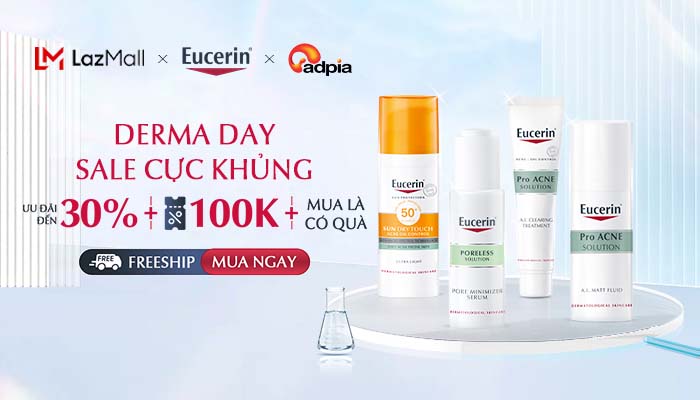 [LAZADA x Eucerin] DERMA DAY - SALE CỰC KHỦNG