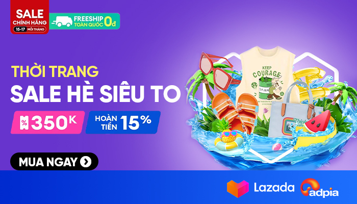 [LAZADA] Thời trang sale hè siêu to
