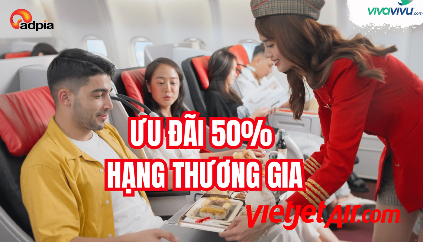 [VIVAVIVU] Ưu đãi 50% hạng thương gia, bay khắp năm châu, Vietjet thôi!