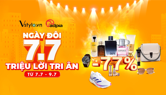 [VSTYLE] Ngày đôi 7.7 - Triệu lời tri ân