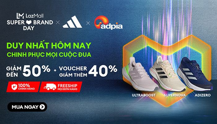 [LAZADA] Adidas Super Brand Day - Chinh phục mọi cuộc đua