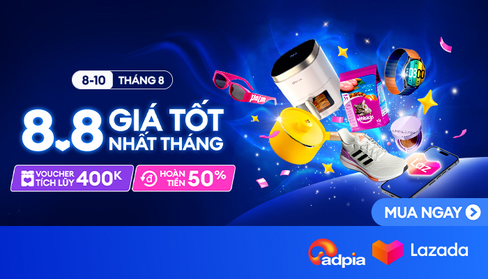 [LAZADA] 8.8 Giá tốt nhất tháng