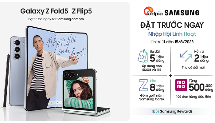 [SAMSUNG] Cơ hội tuyệt vời đặt trước Galaxy Z Fold5 | Flip5 mới