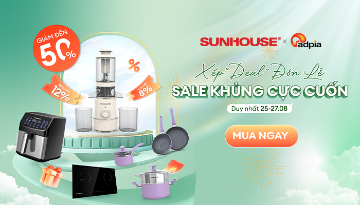 [SUNHOUSE] Xếp "Deal" đón lễ - Sale khủng cực cuốn