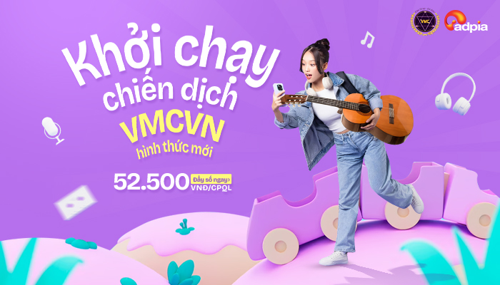 [CHIẾN DỊCH MỚI] Khởi sóng chiến dịch tiếp thị liên kết VMCVN hình thức mới