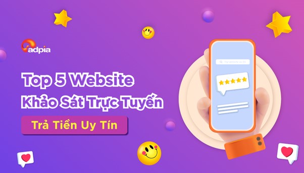 Top 5 website khảo sát trả tiền uy tín
