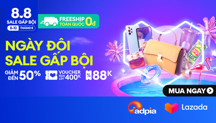 [LAZADA] 8.8 Ngày đôi sale gấp bội