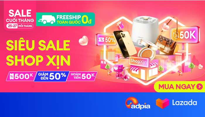 [LAZADA] Sale cuối tháng - Siêu sale shop xịn