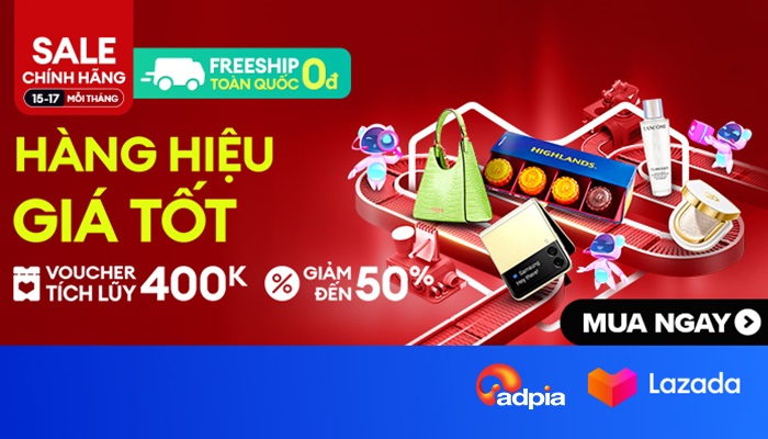[LAZADA] Siêu sale giữa tháng - Hàng hiệu giá tốt