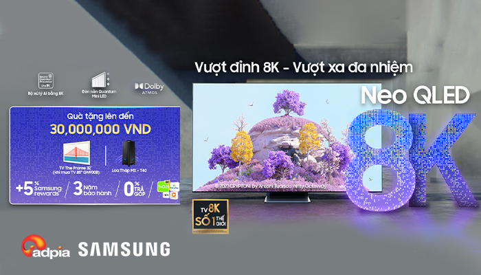 [SAMSUNG] Neo QLED 8K 2022 mới - Vượt đỉnh 8K, vượt xa đa nhiệm