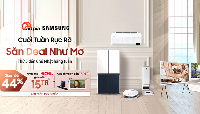 [SAMSUNG] Cuối tuần sale lớn, chớp deal phát mê