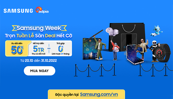 [SAMSUNG] Trọn tuần lễ săn Deal hết cỡ