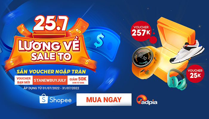[SHOPEE] 25.7 Lương về sale to - Săn voucher ngập tràn