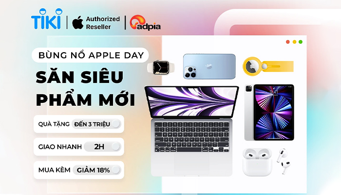 [TIKI] Apple Day - Săn siêu phẩm mới