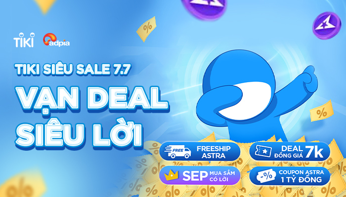 [TIKI] Bảng tin săn deal hời của Tiki 7/7