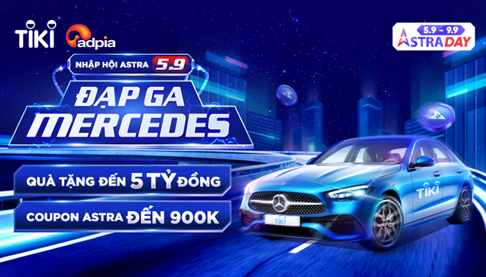 [TIKI] Astraday - Đạp ga Mercedes