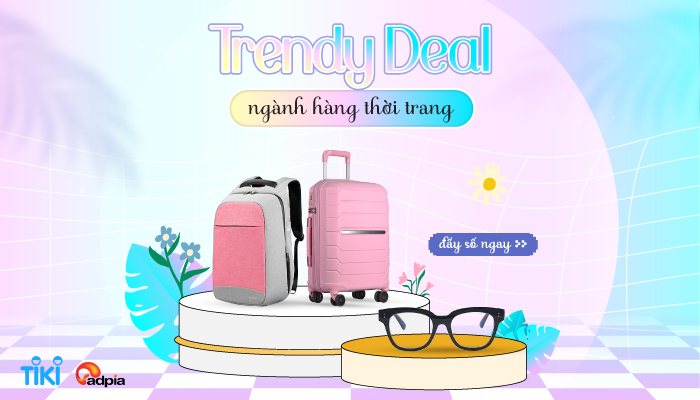 [TIKI] Trendy Deal dành cho Super Brand day