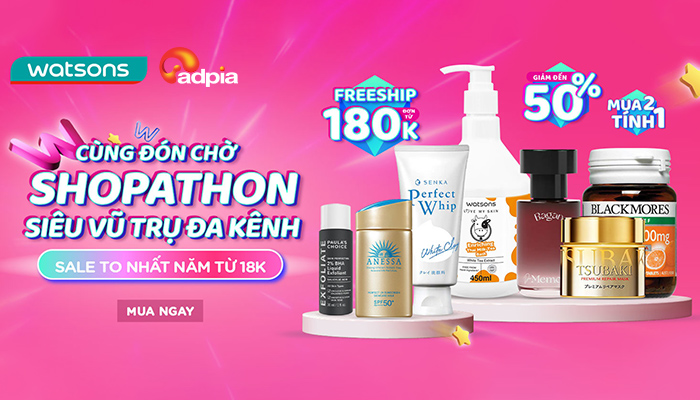 [WATSONS] Shopathon siêu vũ trụ đa kênh - Sale to nhất năm từ 18K