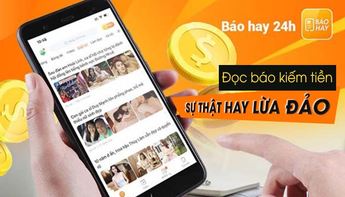 app đọc b&aacute;o kiếm tiền b&aacute;o hay 24h lừa đảo