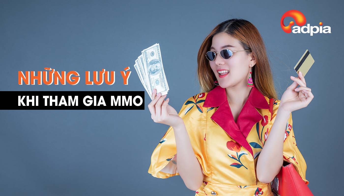 những lưu &yacute; khi tham gia kiếm tiền online mmo