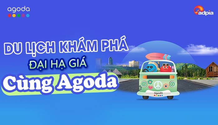 Tận hưởng chuyến du lịch nghỉ dưỡng  tuyệt vời cùng AGODA